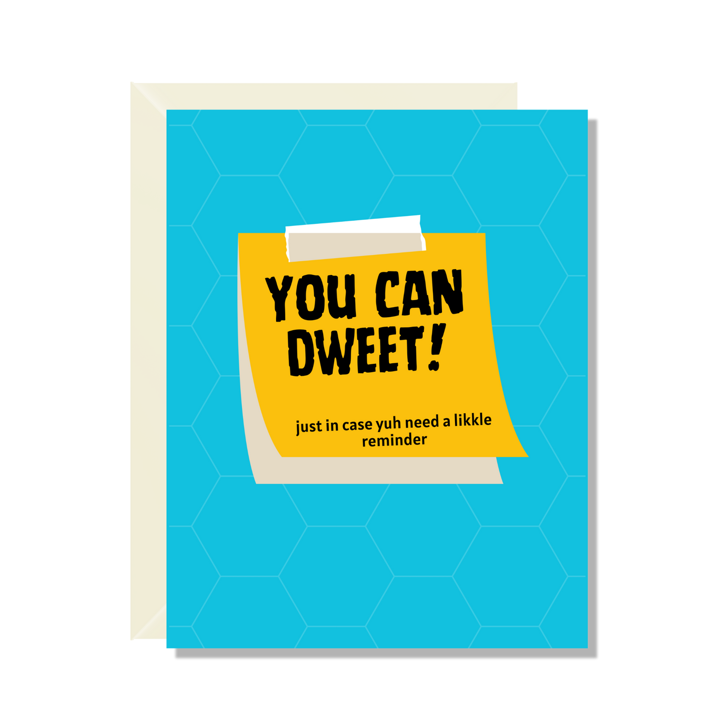 You Can Dweet Greeting Card