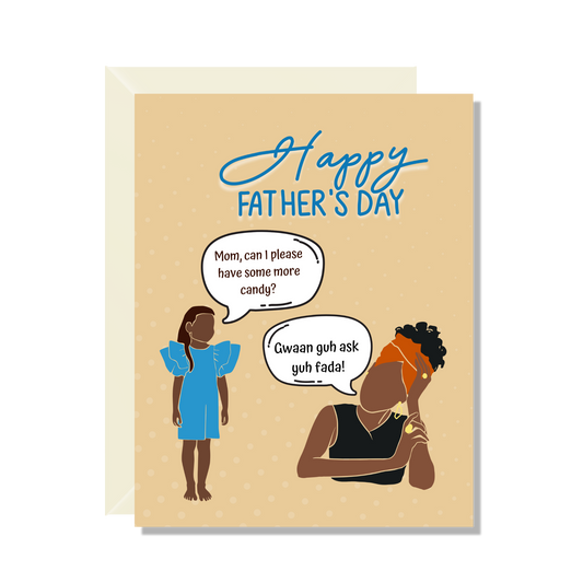 Ask Yuh Fada Greeting Card