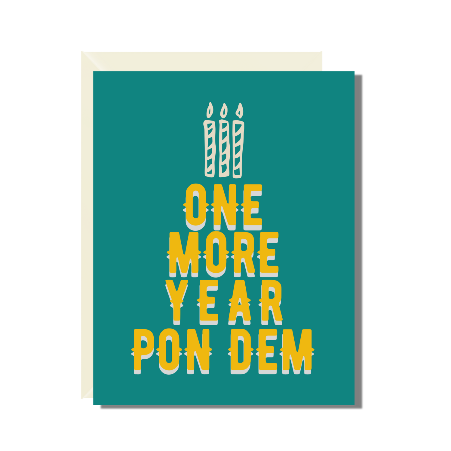 One More Year Greeting Card
