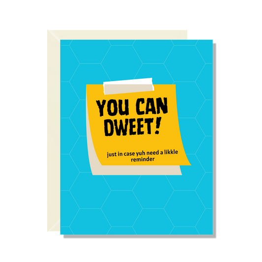 You Can Dweet Greeting Card